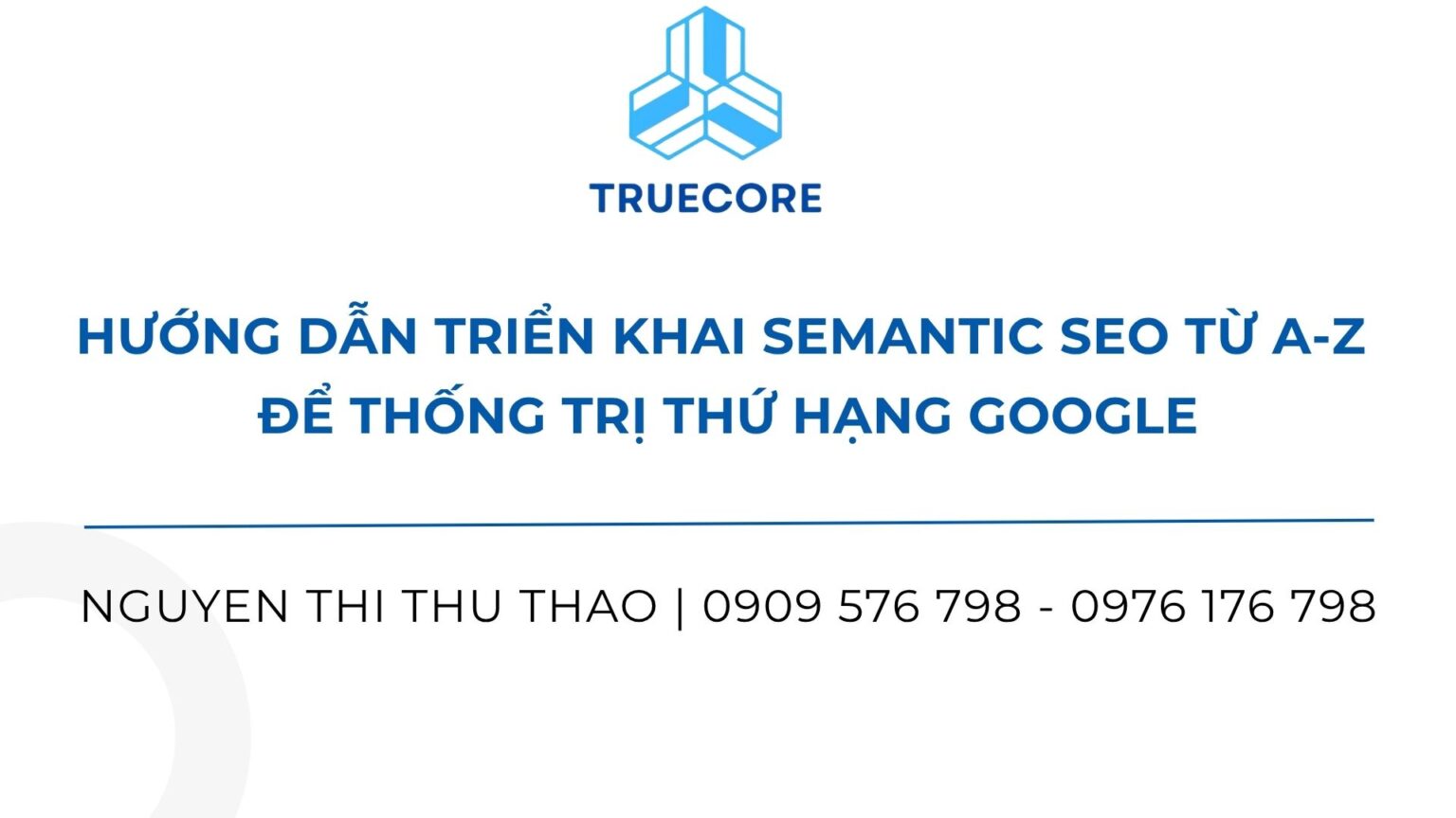 hướng dẫn triển khai semantic seo từ a z để thống trị thứ hạng google