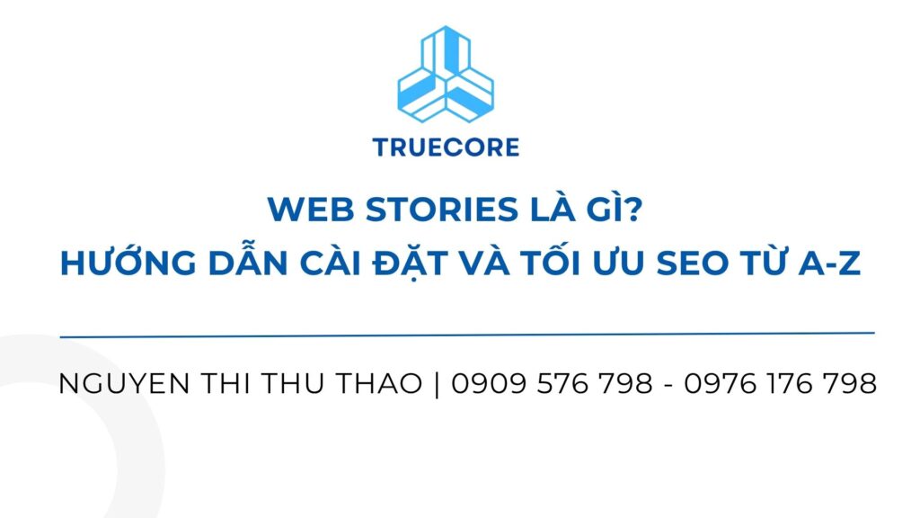 Web Stories là gì? Hướng dẫn cài đặt và tối ưu SEO từ A-Z web stories là gì hướng dẫn cài đặt và tối ưu seo từ a z