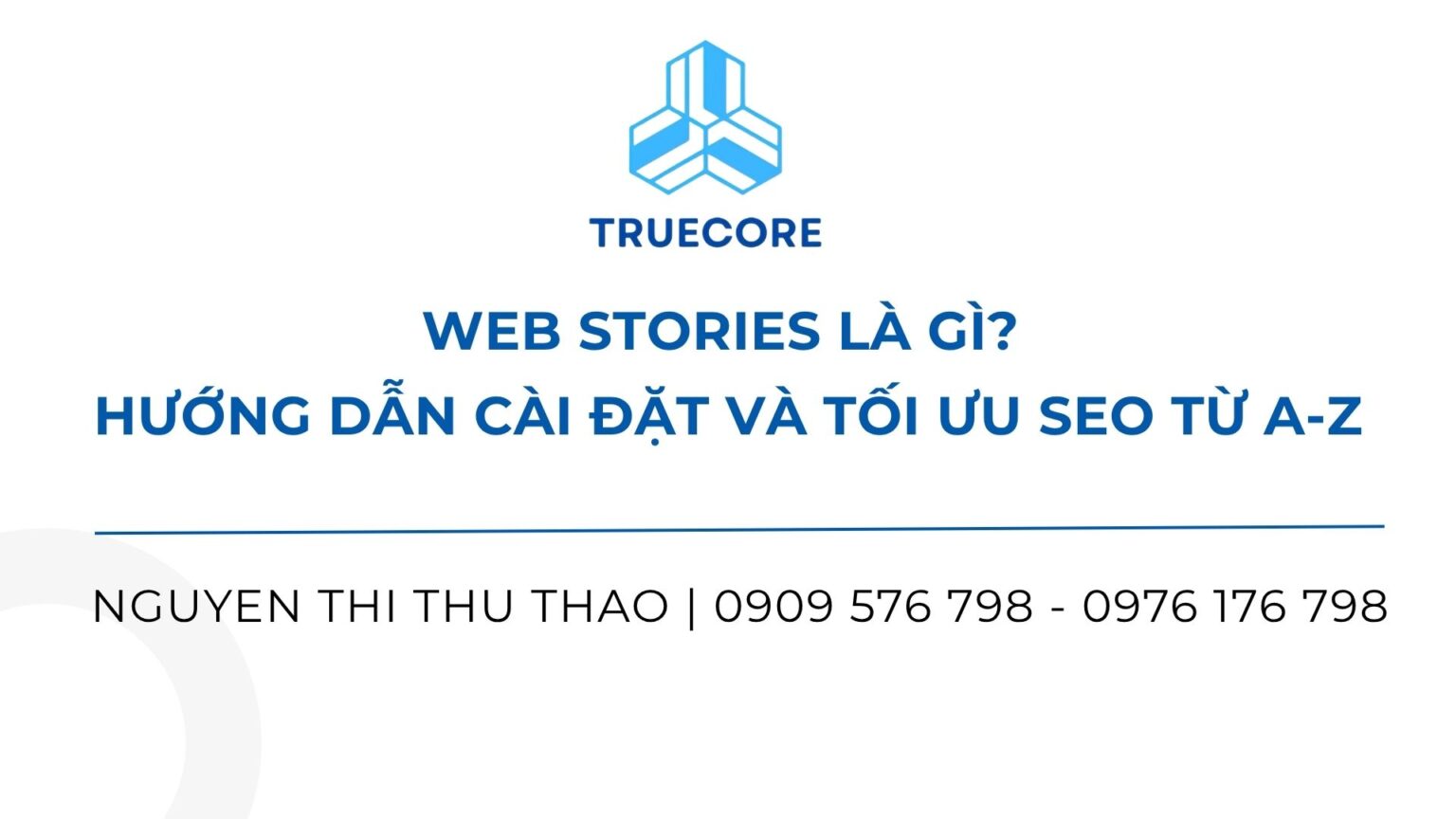 web stories là gì hướng dẫn cài đặt và tối ưu seo từ a z