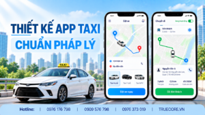 thiết kế app taxi chuẩn pháp lý